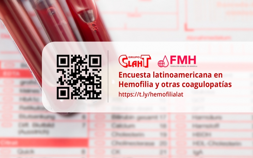Encuesta latinoamericana en Hemofilia y otras coagulopatías. FMH y CLAHT.