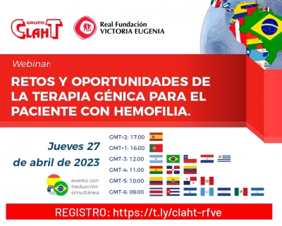 Seminario CLAHT-RFVE sobre: Retos y oportunidades de la terapia génica para el paciente con hemofilia.